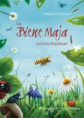 Bonsels / Nahrgang |  Die Biene Maja und ihre Abenteuer | Buch |  Sack Fachmedien