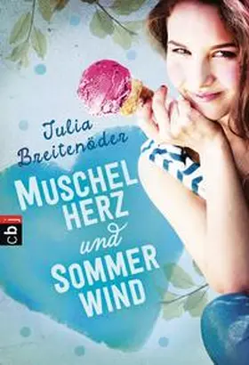 Breitenöder |  Muschelherz und Sommerwind | Buch |  Sack Fachmedien