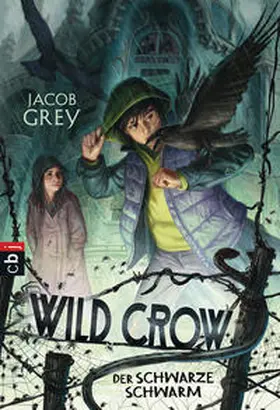 Grey |  WILD CROW - Der schwarze Schwarm | Buch |  Sack Fachmedien