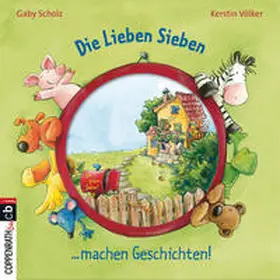 Scholz |  Die Lieben Sieben machen Geschichten | Buch |  Sack Fachmedien