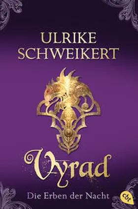 Schweikert |  Die Erben der Nacht - Vyrad | Buch |  Sack Fachmedien