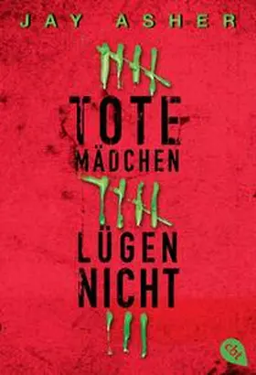 Asher |  Tote Mädchen lügen nicht | Buch |  Sack Fachmedien