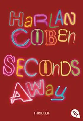Coben |  Seconds away | Buch |  Sack Fachmedien