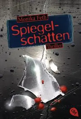 Feth | Spiegelschatten | Buch | 978-3-570-30922-3 | www.sack.de