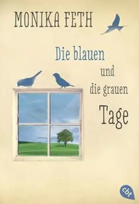 Feth |  Die blauen und die grauen Tage | Buch |  Sack Fachmedien