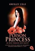 Cole |  Poison Princess 03 - In den Fängen der Nacht | Buch |  Sack Fachmedien