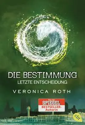 Roth |  Die Bestimmung - Letzte Entscheidung | Buch |  Sack Fachmedien