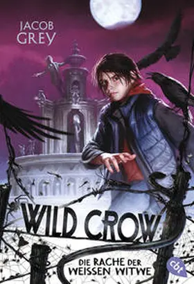 Grey |  WILD CROW - Die Rache der Weißen Witwe | Buch |  Sack Fachmedien