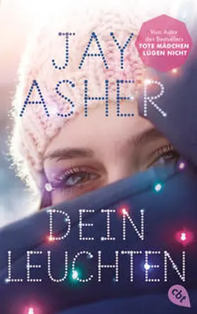 Asher | Dein Leuchten | Buch | 978-3-570-31237-7 | www.sack.de
