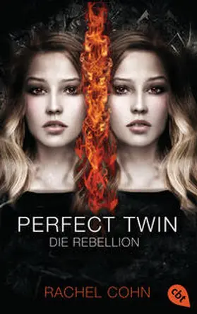 Cohn |  Perfect Twin - Die Rebellion | Buch |  Sack Fachmedien