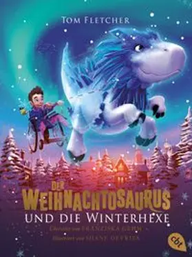 Fletcher | Der Weihnachtosaurus und die Winterhexe | Buch | 978-3-570-31428-9 | www.sack.de