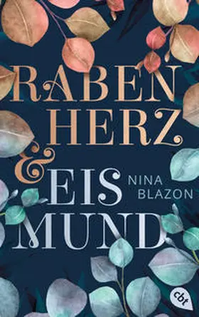 Blazon |  Rabenherz und Eismund | Buch |  Sack Fachmedien