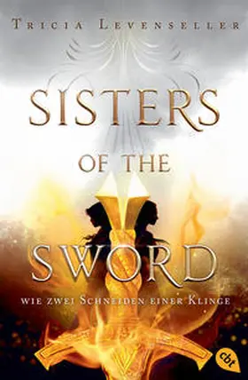 Levenseller |  Sisters of the Sword - Wie zwei Schneiden einer Klinge | Buch |  Sack Fachmedien