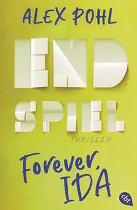 Pohl |  Forever, Ida - Endspiel | Buch |  Sack Fachmedien