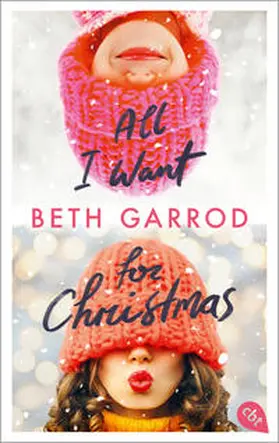 Garrod | All I want for Christmas | Buch | 978-3-570-31513-2 | www.sack.de