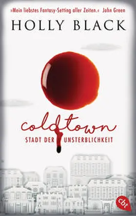 Black |  COLDTOWN - Stadt der Unsterblichkeit | Buch |  Sack Fachmedien