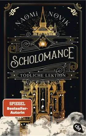 Novik | Scholomance - Tödliche Lektion | Buch | 978-3-570-31552-1 | www.sack.de