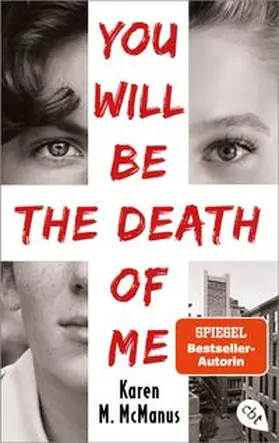 McManus | You will be the death of me | Buch | 978-3-570-31561-3 | www.sack.de