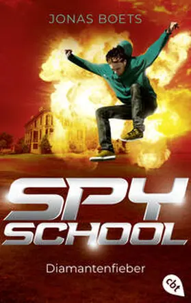 Boets |  Spy School - Diamantenfieber | Buch |  Sack Fachmedien