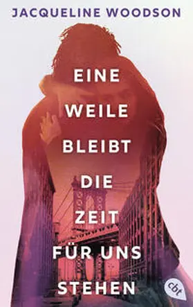 Woodson |  Eine Weile bleibt die Zeit für uns stehen | Buch |  Sack Fachmedien