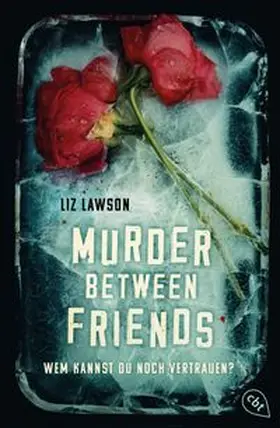 Lawson | Murder Between Friends - Wem kannst du noch vertrauen? | Buch | 978-3-570-31749-5 | www.sack.de