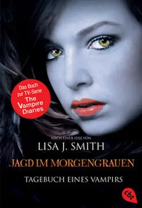 Smith |  Tagebuch eines Vampirs 10 - Jagd im Morgengrauen | Buch |  Sack Fachmedien