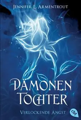 Armentrout |  Dämonentochter 02 - Verlockende Angst | Buch |  Sack Fachmedien