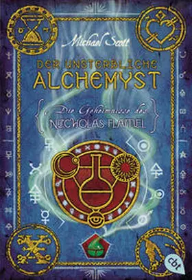 Scott |  Die Geheimnisse des Nicholas Flamel 01. Der unsterbliche Alchemyst | Buch |  Sack Fachmedien