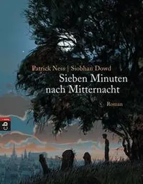 Ness / Dowd |  Sieben Minuten nach Mitternacht | Buch |  Sack Fachmedien