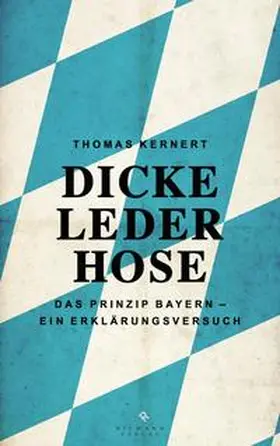 Kernert |  Dicke Lederhose | Buch |  Sack Fachmedien
