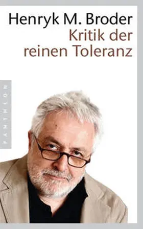 Broder |  Kritik der reinen Toleranz | Buch |  Sack Fachmedien