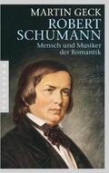 Geck |  Robert Schumann | Buch |  Sack Fachmedien