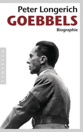 Longerich | Joseph Goebbels | Buch | 978-3-570-55169-1 | www.sack.de