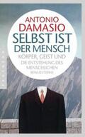 Damasio |  Selbst ist der Mensch | Buch |  Sack Fachmedien