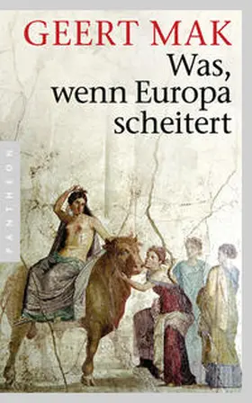 Mak |  Was, wenn Europa scheitert | Buch |  Sack Fachmedien