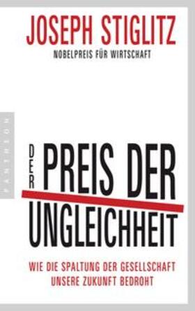 Stiglitz | Der Preis der Ungleichheit | Buch | sack.de