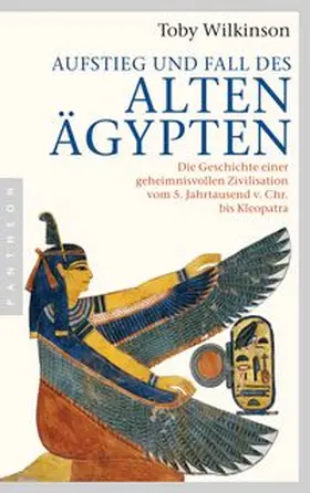 Wilkinson | Aufstieg und Fall des Alten Ägypten | Buch | 978-3-570-55275-9 | www.sack.de