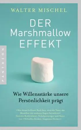 Mischel |  Der Marshmallow-Effekt | Buch |  Sack Fachmedien