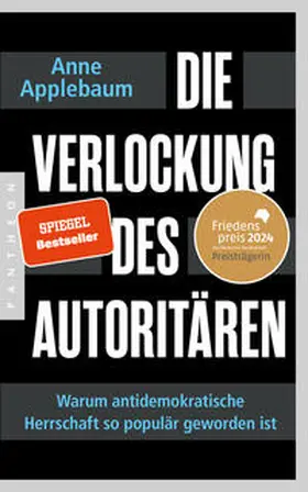 Applebaum |  Die Verlockung des Autoritären | Buch |  Sack Fachmedien