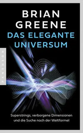 Greene |  Das elegante Universum | Buch |  Sack Fachmedien