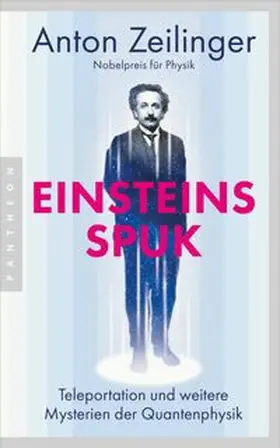 Zeilinger |  Einsteins Spuk | Buch |  Sack Fachmedien