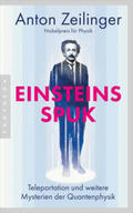 Zeilinger |  Einsteins Spuk | Buch |  Sack Fachmedien