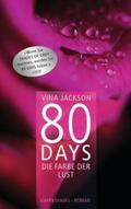 Jackson |  80 Days - Die Farbe der Lust | Buch |  Sack Fachmedien