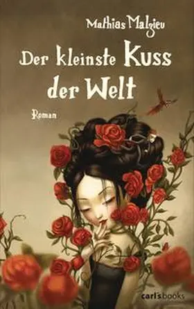 Malzieu |  Der kleinste Kuss der Welt | Buch |  Sack Fachmedien