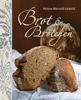 Weinold-Leipold |  Brot & Brötchen | Buch |  Sack Fachmedien