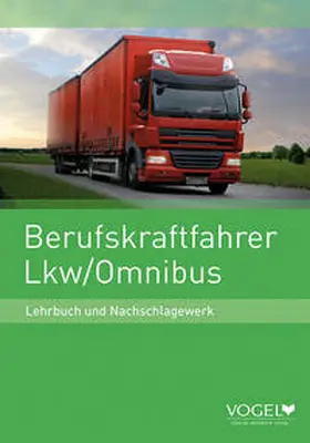Burgmann / Strehl / Lenz | Berufskraftfahrer Lkw/ Omnibus | Buch | 978-3-574-60042-5 | sack.de