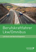 Burgmann / Strehl / Lenz |  Berufskraftfahrer Lkw / Omnibus Untertitel | Buch |  Sack Fachmedien
