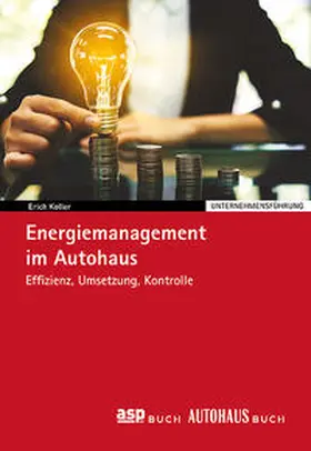 Koller |  Energiemanagement im Autohaus | Buch |  Sack Fachmedien