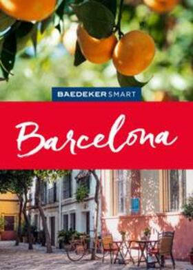 Schmidt / Martiny |  Baedeker SMART Reiseführer E-Book Barcelona | eBook | Sack Fachmedien