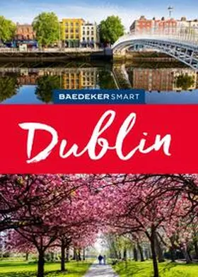 Biege / Müller-Wöbcke |  Baedeker SMART Reiseführer E-Book Dublin | eBook | Sack Fachmedien